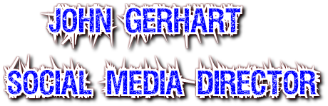 John Gerhart

Social Media Director