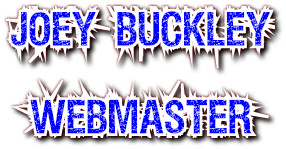 Joey Buckley

 Webmaster